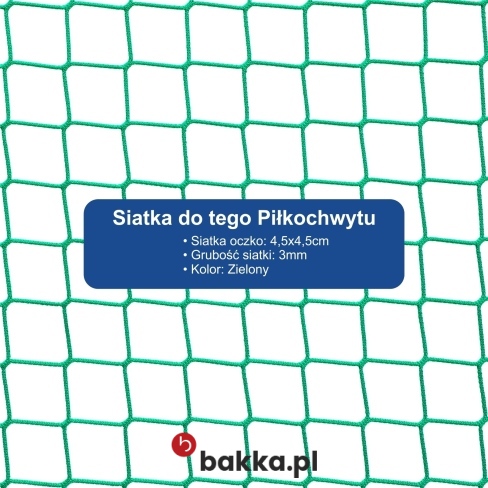 Piłkochwyt o wysokości 6 metrów z siatką o oczkach 4,5 cm wykonaną z polipropylenu, dostępny w kilku kolorach i sprzedawany na indywidualne zamówienie.